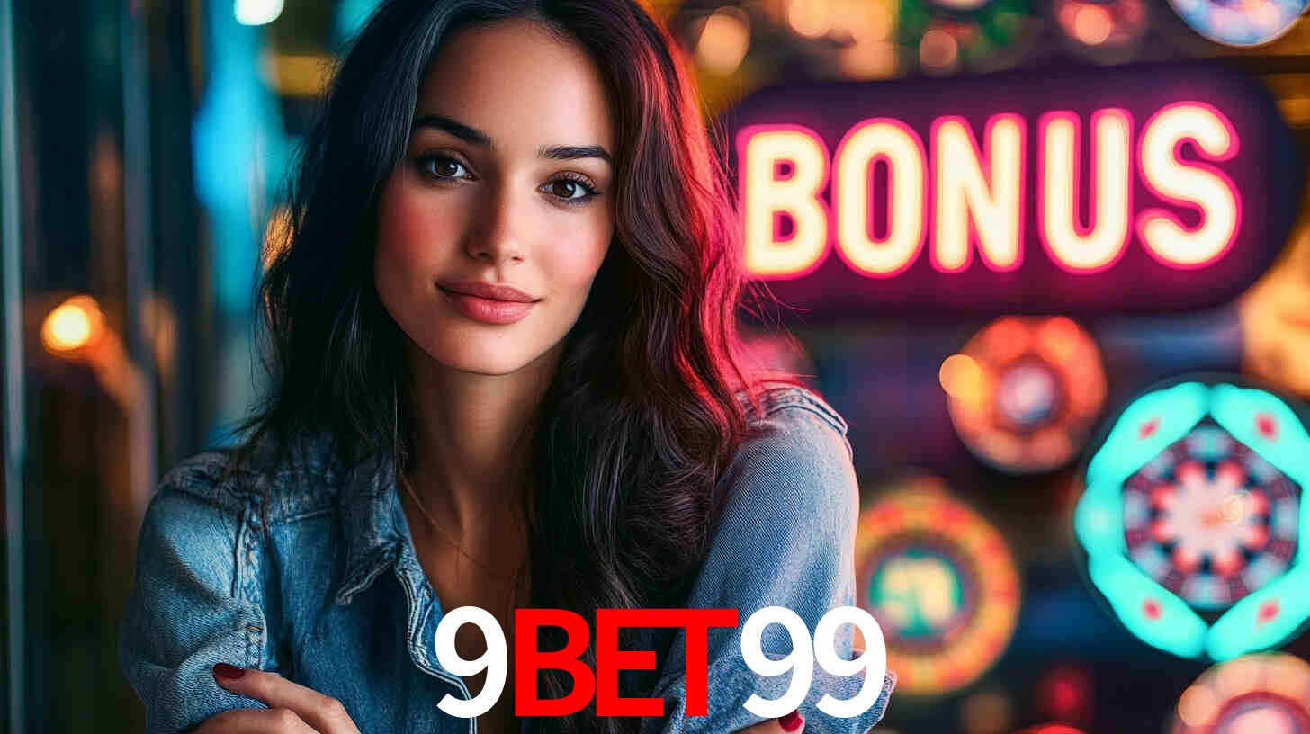 Descubra a Categoria de Bônus no 9BET99: Uma Oportunidade Imperdível